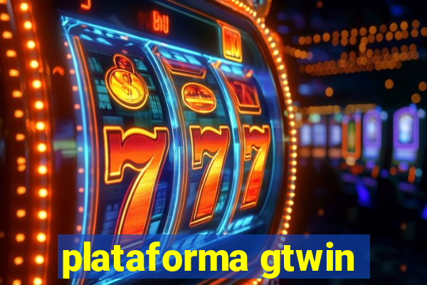 plataforma gtwin